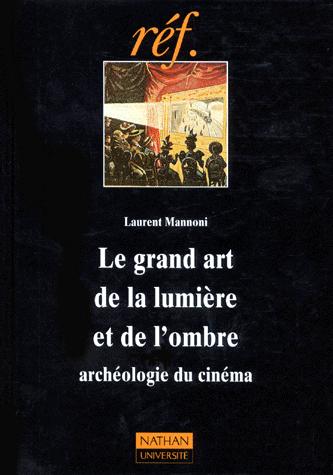 Book cover: Le Grand Art de la lumière et de l'ombre