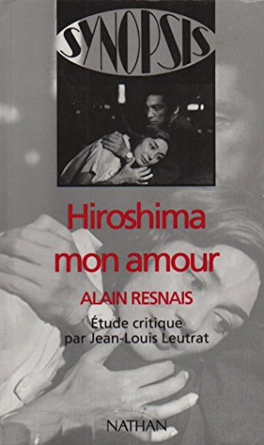 Couverture du livre: Hiroshima mon amour - étude critique