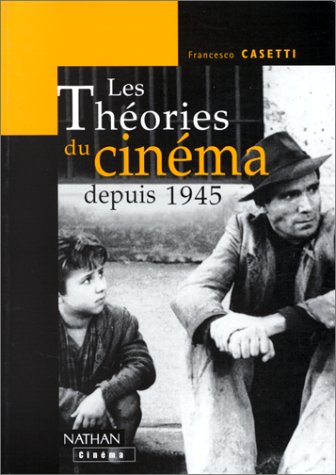 Book cover: Les Théories du cinéma depuis 1945