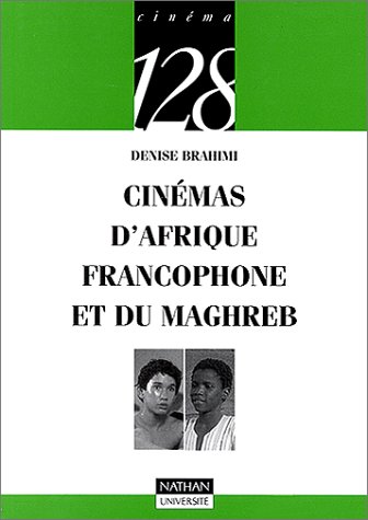 Couverture du livre : Cinémas d'Afrique francophone et du Maghreb