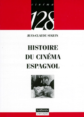Book cover: Histoire du cinéma espagnol