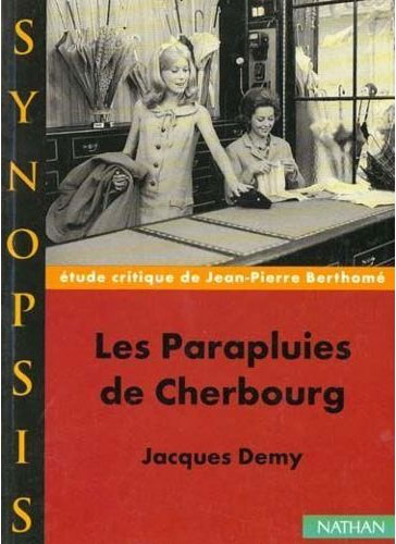 Couverture du livre : Les Parapluies de Cherbourg de Jacques Demy