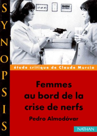 Book cover: Femmes au bord de la crise de nerfs - étude critique