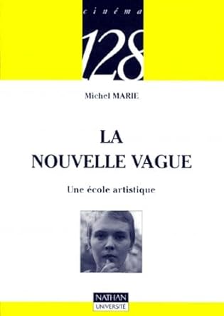 Couverture du livre : La Nouvelle Vague - Une école artistique