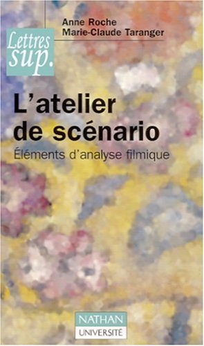 Book cover: L'Atelier de scénario - Éléments d'analyse filmique