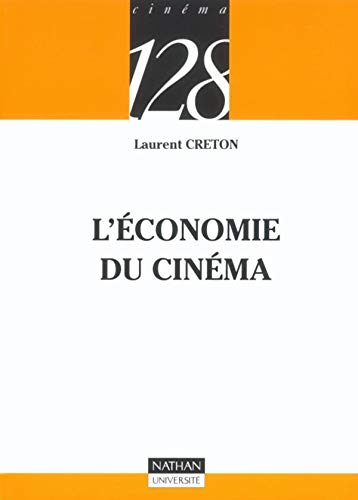 Couverture du livre: Economie du cinéma