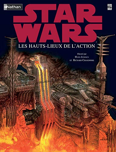 Couverture du livre : Star Wars - Les hauts-lieux de l'action