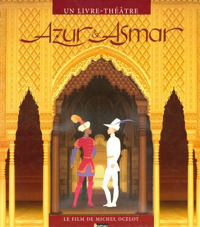 Couverture du livre: Azur & Asmar - un livre-théâtre