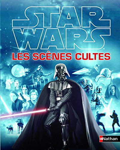 Couverture du livre: Star Wars, les scènes cultes