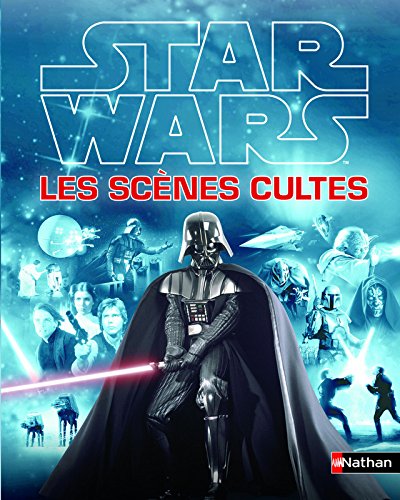 Book cover: Star Wars, les scènes cultes
