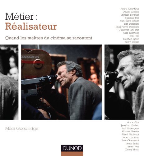 Couverture du livre : Métier - Réalisateur - Quand les maîtres du cinéma se racontent