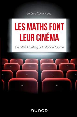 Book cover: Les maths font leur cinéma - De Will Hunting à Imitation Game