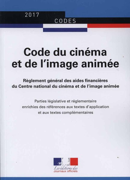 Book cover: Code du cinéma et de l'image animée 2017