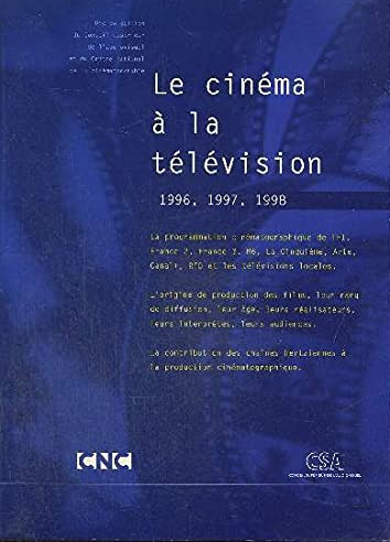 Couverture du livre: Le cinéma à la télévision - 1996, 1997, 1998
