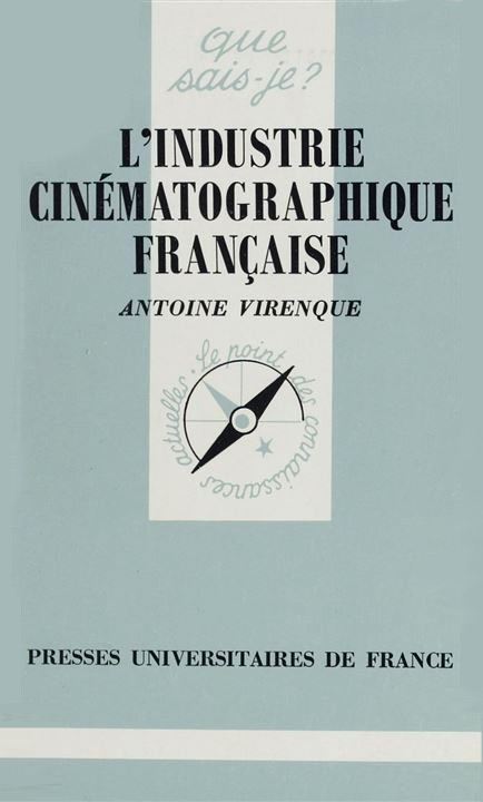 Book cover: L'Industrie cinématographique française