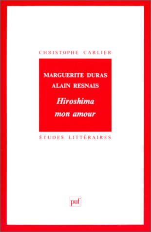 Couverture du livre: Hiroshima mon amour - Marguerite Duras, Alain Resnais