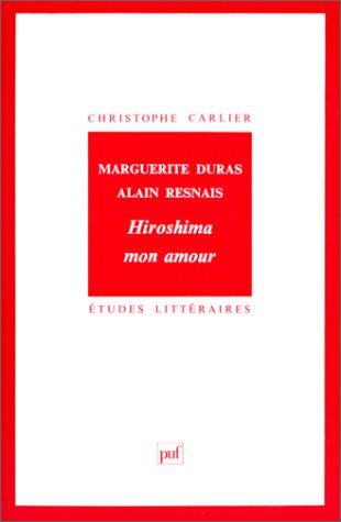 Book cover: Hiroshima mon amour - Marguerite Duras, Alain Resnais