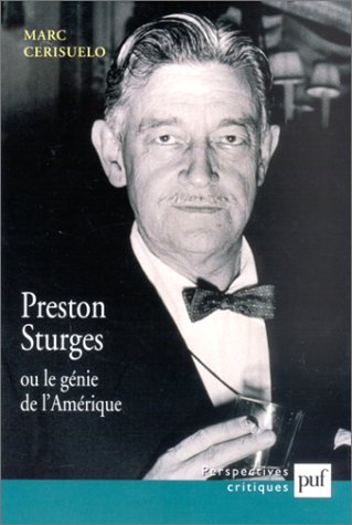 Couverture du livre: Preston Sturges ou le Génie de l'Amérique