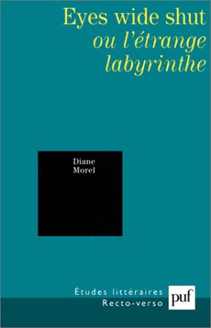 Couverture du livre: Eyes Wide Shut ou l'étrange labyrinthe
