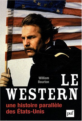 Couverture du livre: Le Western - Une histoire parallèle des Etats-Unis