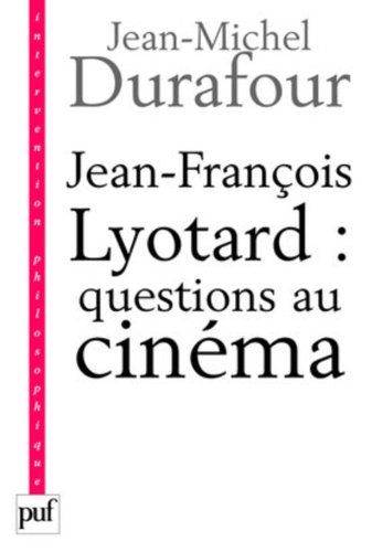Book cover: Jean-François Lyotard - Questions au cinéma