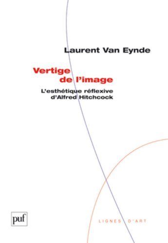 Couverture du livre : Vertige de l'image - L'esthétique réflexive d'Alfred Hitchcock