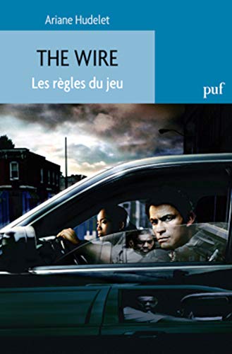 Couverture du livre : The Wire - Les règles du jeu