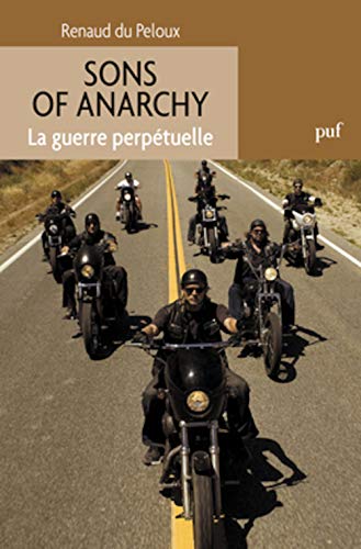 Couverture du livre: Sons of Anarchy - La guerre perpétuelle