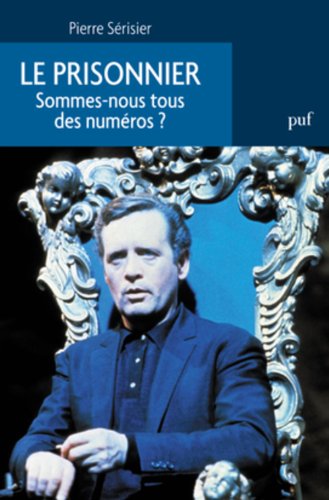 Book cover: Le Prisonnier - Sommes-nous tous des numéros ?