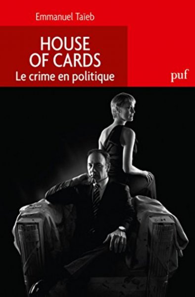 Couverture du livre: House of Cards - Le crime en politique