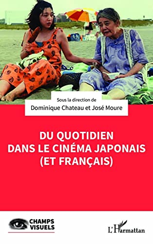 Couverture du livre: Du quotidien dans le cinéma japonais (et français)