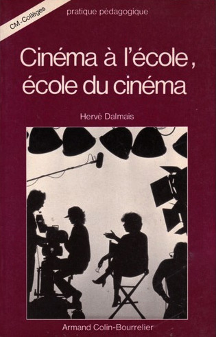 Couverture du livre : Cinéma à l'école, école du cinéma