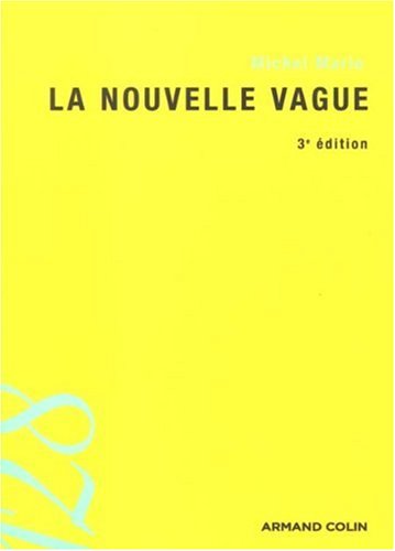 Couverture du livre : La Nouvelle Vague - Une école artistique