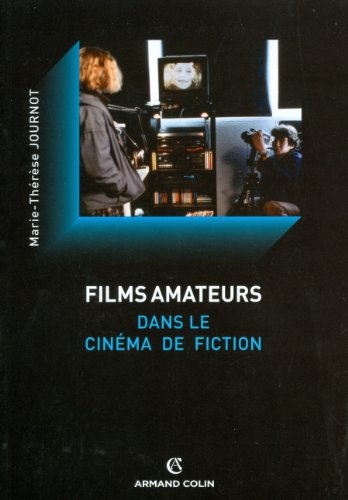 Couverture du livre : Films amateurs dans le cinéma de fiction