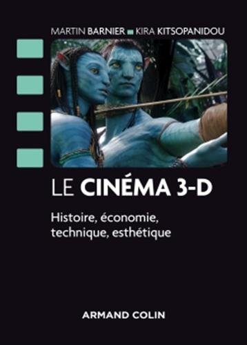 Couverture du livre : Le Cinéma 3-D - Histoire, économie, technique, esthétique