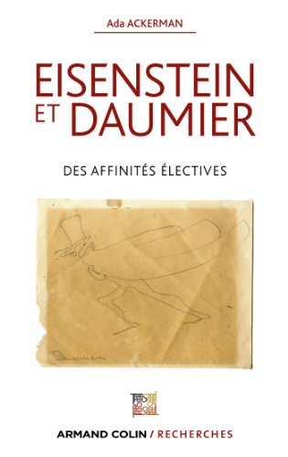 Book cover: Eisenstein et Daumier - Des affinités électives