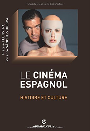Couverture du livre : Le Cinéma espagnol - Histoire et culture