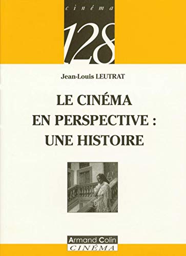 Couverture du livre: Le cinéma en perspective - une histoire