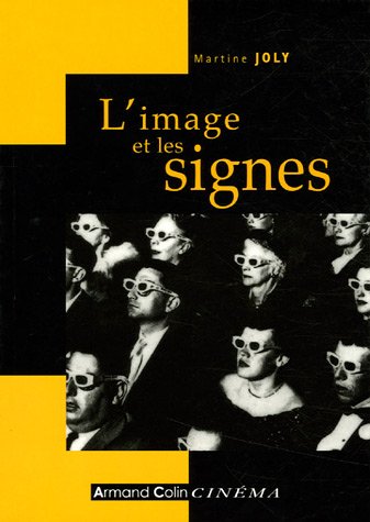Book cover: L'Image et les signes - Approche sémiologique de l'image fixe