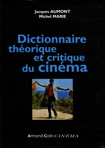 Couverture du livre : Dictionnaire théorique et critique du cinéma