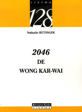 Couverture du livre: 2046 de Wong Kar-wai