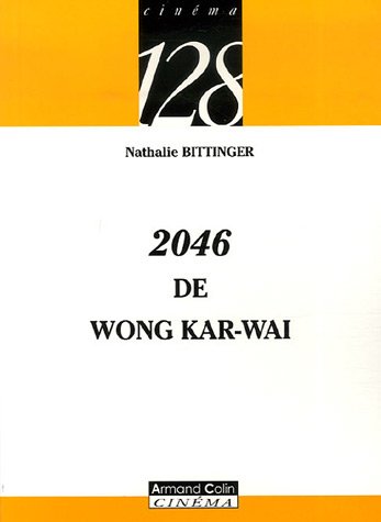 Couverture du livre : 2046 de Wong Kar-wai
