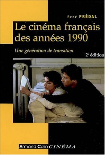 Book cover: Le Cinéma français des années 1990 - Une génération de transition