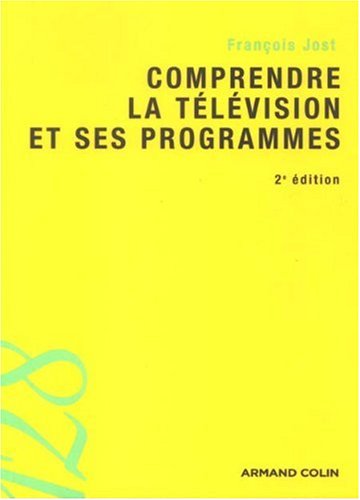 Couverture du livre : Comprendre la télévision et ses programmes