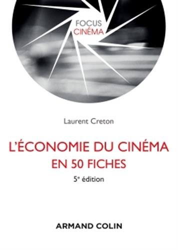 Book cover: L'Économie du cinéma en 50 fiches
