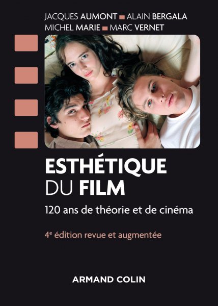 Couverture du livre : Esthétique du film - 120 ans de théorie et de cinéma