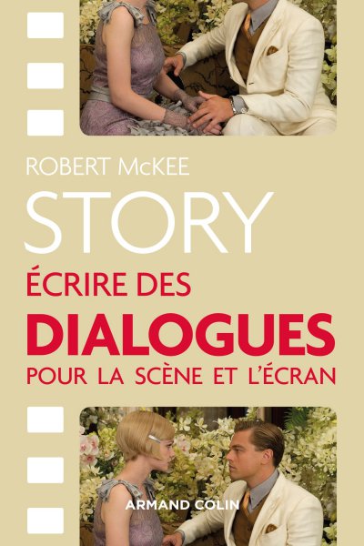 Book cover: Story - Ecrire des dialogues pour la scène et l'écran