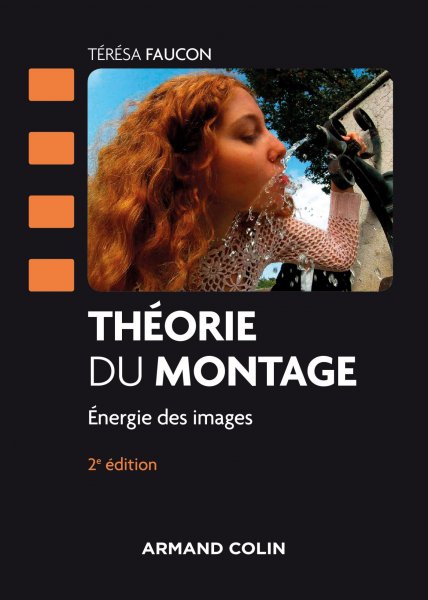 Couverture du livre: Théorie du montage - Energie des images