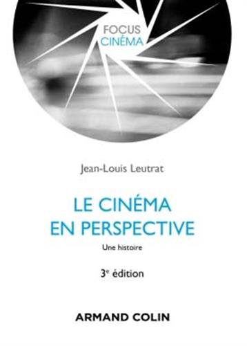 Couverture du livre: Le Cinéma en perspective - Une histoire