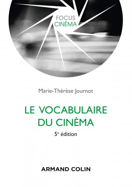 Couverture du livre : Le Vocabulaire du cinéma